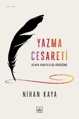 Yazma Cesareti Nihan Kaya