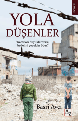 Yola Düşenler Basri Avcı