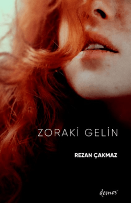 Zoraki Gelin Rezan Çakmaz